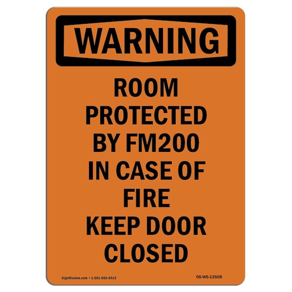 Safety Sign, OSHA WARNING, 5" Height, Room Protected By Fm200 In Case, Portrait, 10PK